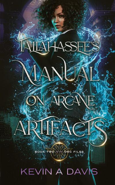 Tallahassee’s Manual on Arcane Artifacts