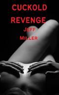 Cuckold Revenge