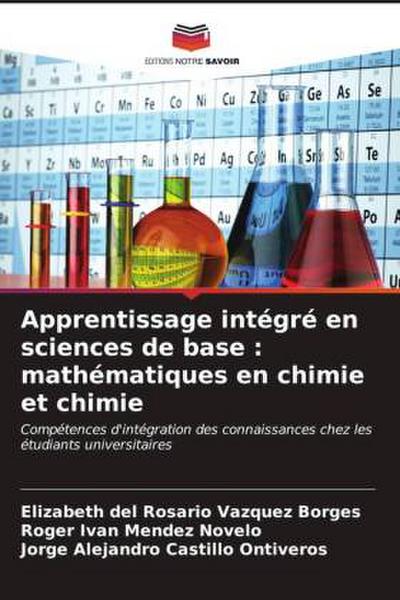 Apprentissage intégré en sciences de base : mathématiques en chimie et chimie