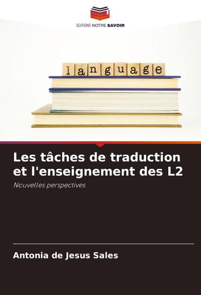 Les tâches de traduction et l’enseignement des L2