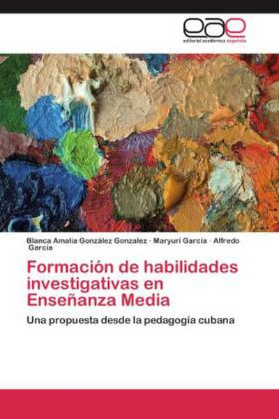 Formación de habilidades investigativas en Enseñanza Media