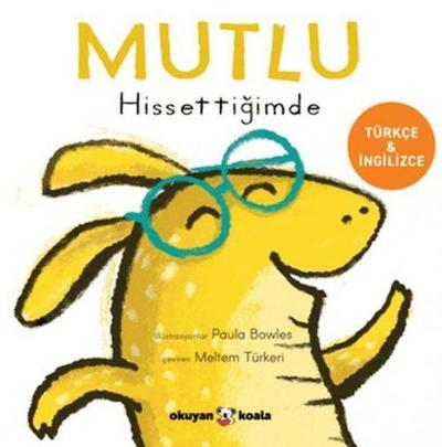 Mutlu Hissettigimde Türkce - Ingilizce