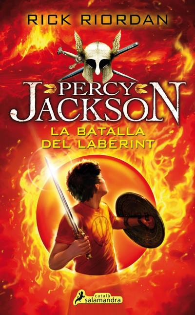 La batalla del laberint : Percy Jackson i els Déus de l’Olimp IV
