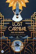 Lost Carnival: Über dem Abgrund