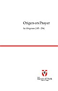 Origen on Prayer