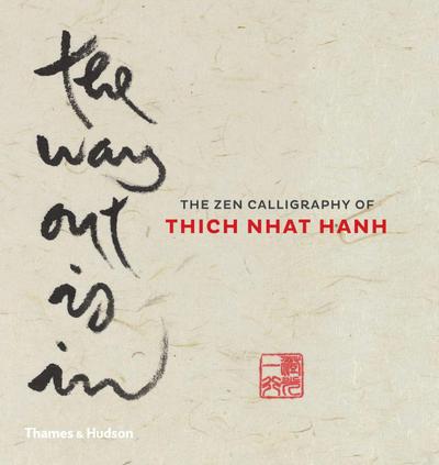Hanh, T: The Way Out is In