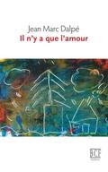 Il n’y a que l’amour