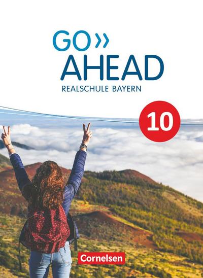 Go Ahead 10. Jahrgangsstufe - Ausgabe für Realschulen in Bayern - Schülerbuch