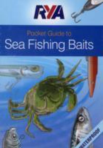 O’ Donnell, J: RYA Pocket Guide to Sea Fishing Baits