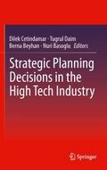 Strategic Planning Decisions in the High Tech Indu
