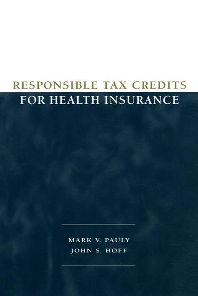 Responsible Tax Credits for Health Insurance
