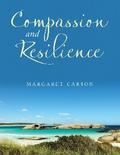 Compassion and Resilience
