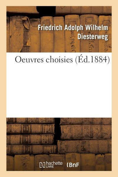 Oeuvres Choisies