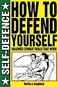 How to Defend Yourself