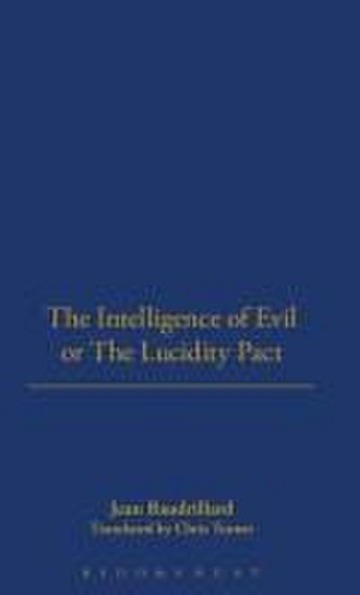 The Intelligence of Evil or the Lucidity Pact