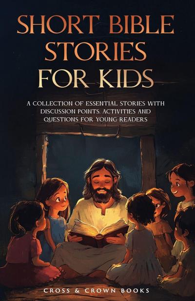 Short Bible Stories for Kids