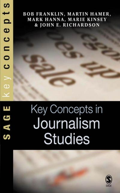 Key Concepts in Journalism Studies