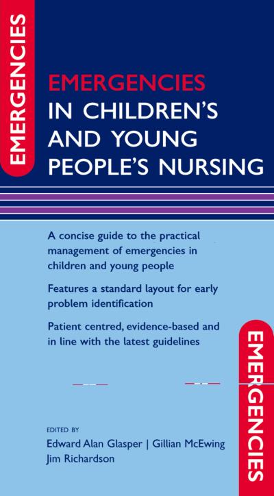Emergencies in Children’s and Young People’s Nursing