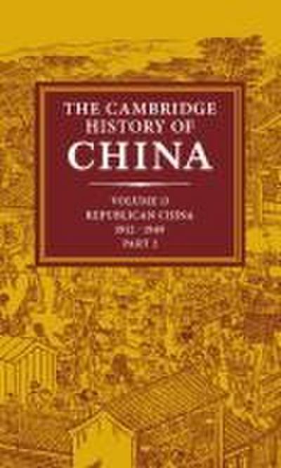 The Cambridge History of China, Volume 13