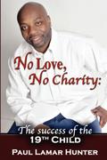 No Love, No Charity