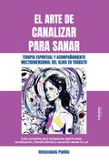 El arte de canalizar para sanar