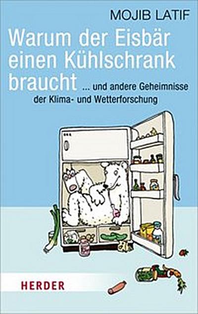 Warum der Eisbär einen Kühlschrank braucht