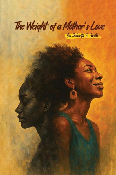 The Weight of a Mother’s Love