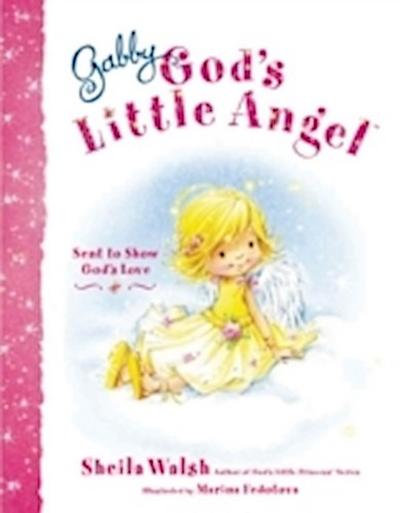 Gabby, God’s Little Angel
