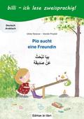 Pia sucht eine Freundin (Deutsch-Arabisch)