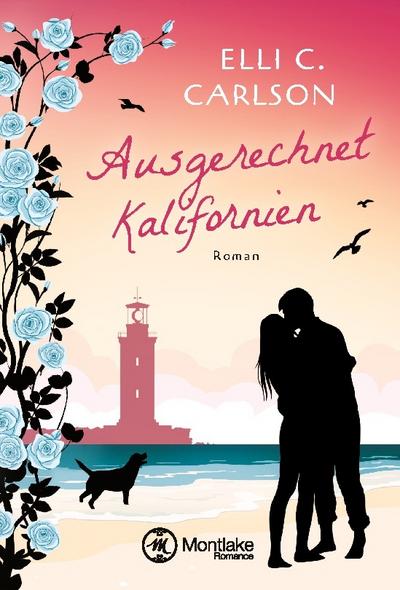 Ausgerechnet Kalifornien