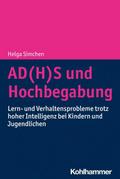 AD(H)S und Hochbegabung von Helga (Dr. med.) Simchen | Taschenbuch