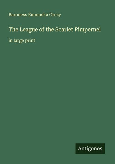 The League of the Scarlet Pimpernel