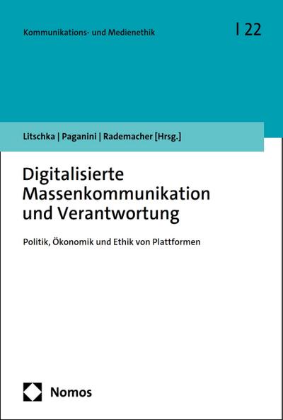 Digitalisierte Massenkommunikation und Verantwortung