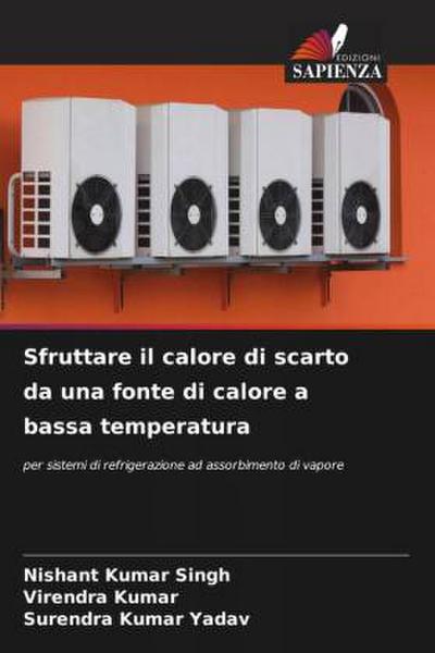 Sfruttare il calore di scarto da una fonte di calore a bassa temperatura
