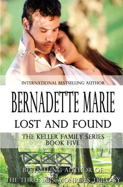 Lost and Found (The Keller Family, #5)