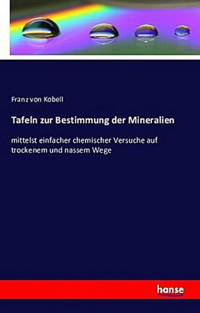 Tafeln zur Bestimmung der Mineralien