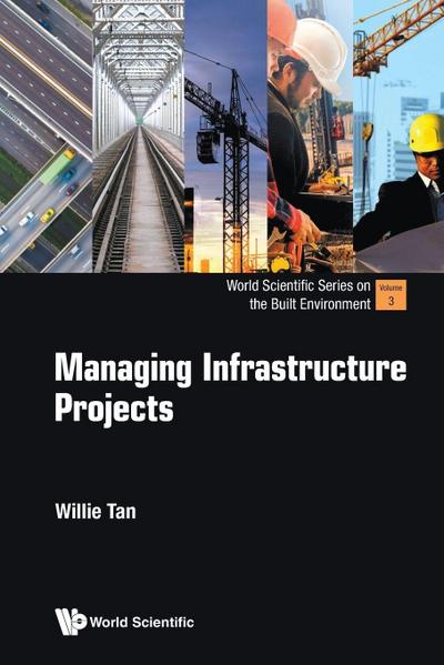 MANAGING INFRASTRUCTURE PROJECTS