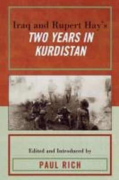 Iraq and Rupert Hay’s Two Years in Kurdistan