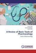 A Review of Basic Tools of Pharmacology