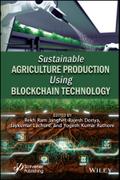 Sustainable Agriculture Production Using Blockchain Technology
