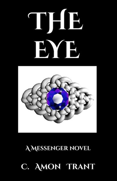 The Eye (The Messenger Series, #4)