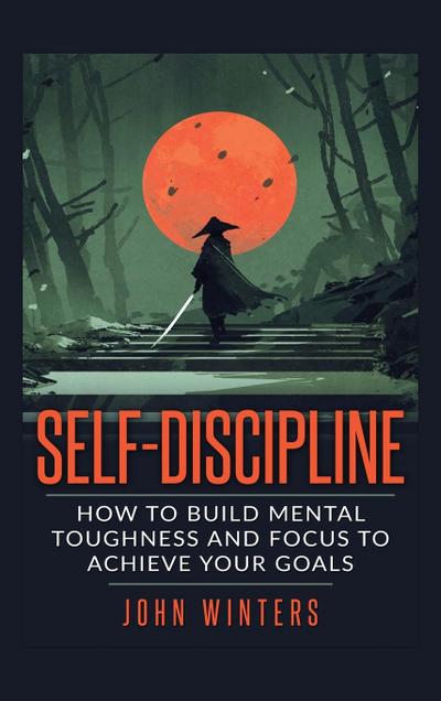 Winters, J: Self-Discipline