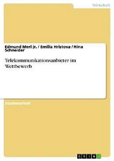 Telekommunikationsanbieter im Wettbewerb