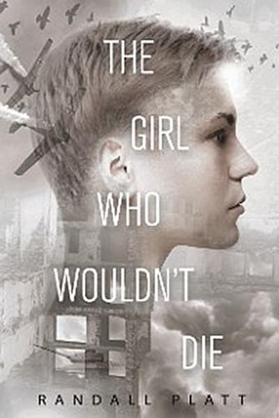 Girl Who Wouldn’t Die