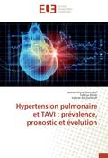 Hypertension pulmonaire et TAVI : prévalence, pronostic et évolution