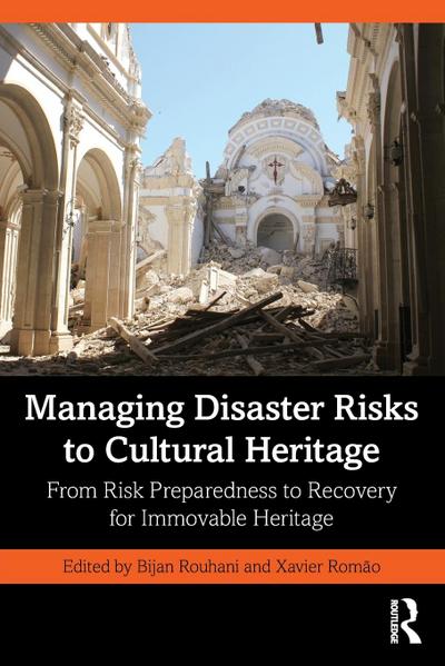 Managing Disaster Risks to Cultural Heritage
