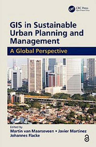 GIS in Sustainable Urban Planning and Management