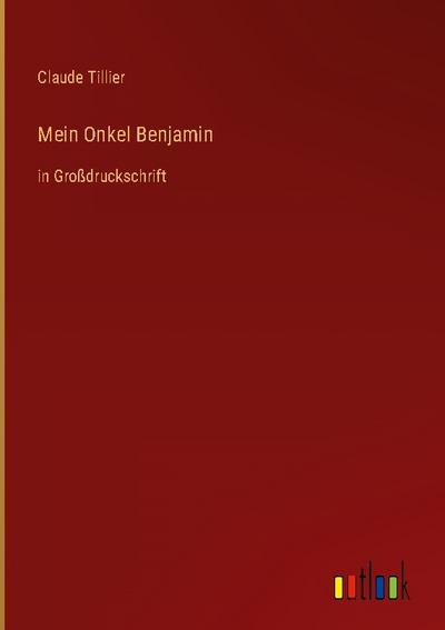 Mein Onkel Benjamin