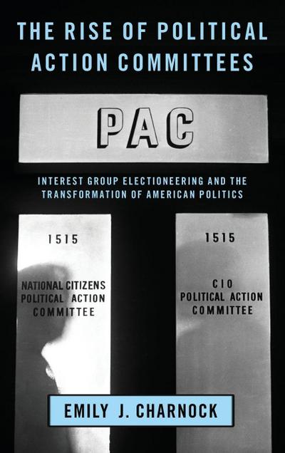 Rise of Political Action Committees