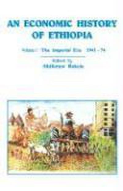 An Economic History of Ethiopia